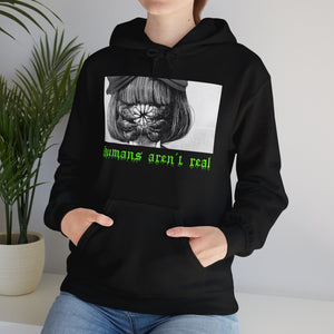 Humans Aren't Real Hoodie