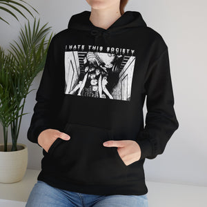 I Hate This Society Hoodie